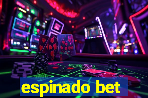 espinado bet